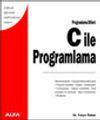 C ile Programlama/ Y&uuml;ksek &ouml;ğrenim m&uuml;fredatına uygun Programlama Dilleri