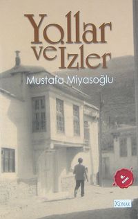Yollar ve İzler