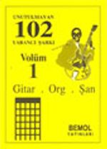 Unutulmayan 102 Yabancı Şarkı Vol.1