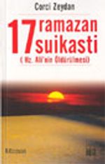 17 Ramazan Suikasti / (Hz. Ali'nin Öldürülmesi)