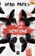 Hiçbir Şey Söyleme