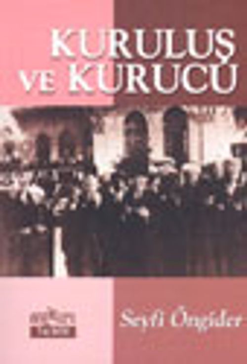 Kuruluş ve Kurucu