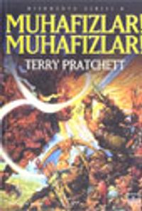 Muhafızlar! Muhafızlar! (Diskdünya Serisi 8)