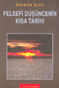 Felsefi Düşüncenin Kısa Tarihi