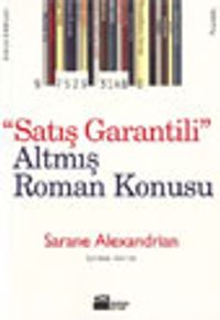 "Satış Garantili" Altmış Roman Konusu