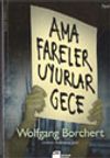 Ama Fareler Uyurlar Gece