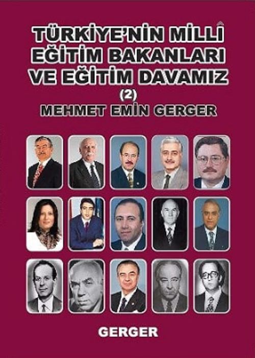Türkiye'nin Milli Eğitim Bakanları ve Eğitim Davamız 2