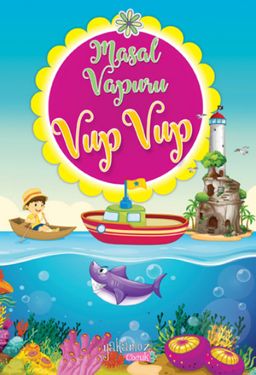 Masal Vapuru Vup Vup (Ciltli)
