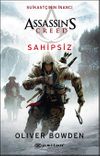 Assassin's Creed Suikast&ccedil;ının İnancı / Sahipsiz