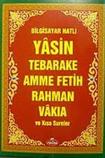 Bilgisayar Hatlı Yasin Tebareke Amme Fetih Rahman Vakia ve Kısa Aureler