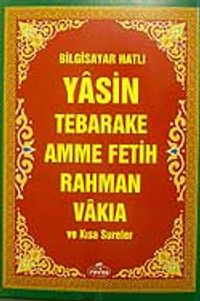 Bilgisayar Hatlı Yasin Tebareke Amme Fetih Rahman Vakia ve Kısa Aureler