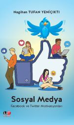 Sosyal Medya & Facebook ve Twitter Motivasyonları
