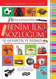 Benim İlk Sözlüğüm & Çocuklar İçin Resimli İlk Kitaplar Serisi