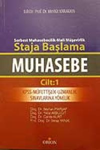 Serbest Muhasebecilik-Mali Müşavirlik Staja Başlama Muhasebe Cilt:1