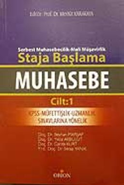 Serbest Muhasebecilik-Mali Müşavirlik Staja Başlama Muhasebe Cilt:1