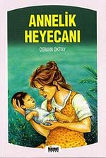 Annelik Heyecanı