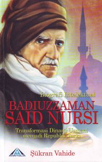 Biografi Intelektual Badiuzzaman Said Nursi	