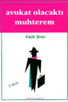 Avukat Olacaktı Muhterem