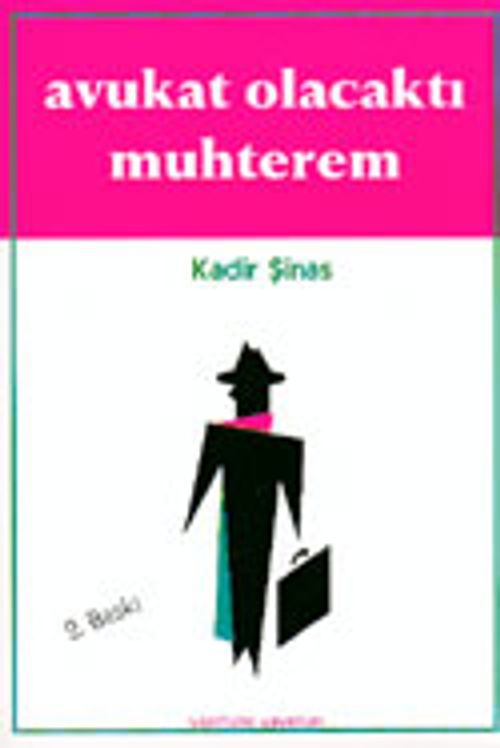 Avukat Olacaktı Muhterem