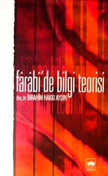 Fârâbî'de Bilgi Teorisi