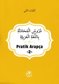Pratik Arapça (İkinci Kitap)