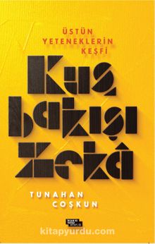 Kuş Bakışı Zeka - Tunahan Çoşkun