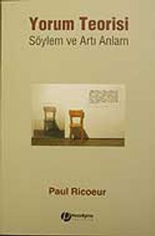 Yorum Teorisi Söylem ve Artı Anlam