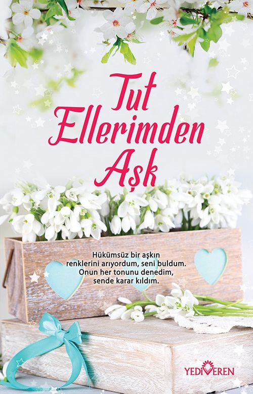 Tut Ellerimden Aşk