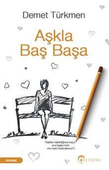 Aşkla Baş Başa - Demet Türkmen