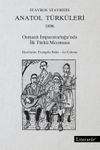 Anatol T&uuml;rk&uuml;leri 1896 Osmanlı İmparatorluğu'nda İlk T&uuml;rk&uuml; Mecmuası