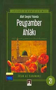 Allah Sevgisi Yolunda Peygamber Ahlakı