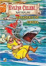 Evliya Çelebi Karadeniz'de Fırtına