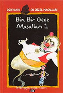 Bin Bir Gece Masalları 1 - Bilinmeyen Yazar