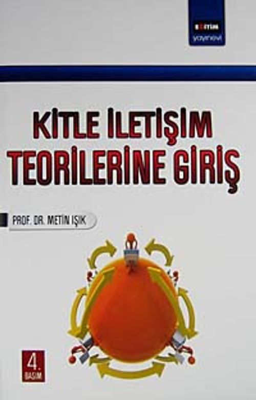 Kitle İletişim Teorilerine Giriş