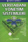 Veritabanı Y&ouml;netim Sistemleri / Yaşar Daşdemir