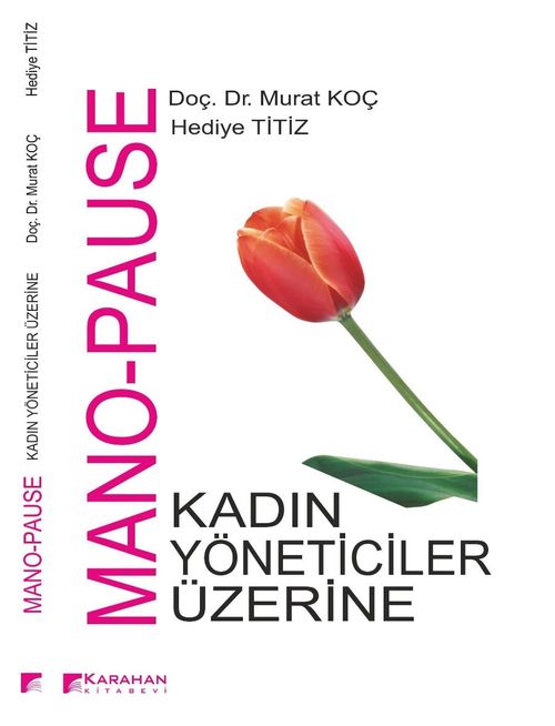 Mano-Pause Kadın Yöneticiler Üzerine 