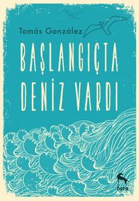 Başlangıçta Deniz Vardı