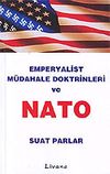 Emperyalist M&uuml;dahale Doktrinleri ve Nato