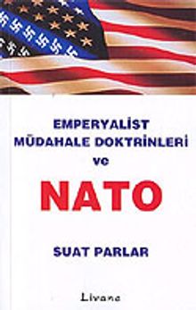 Emperyalist Müdahale Doktrinleri ve Nato