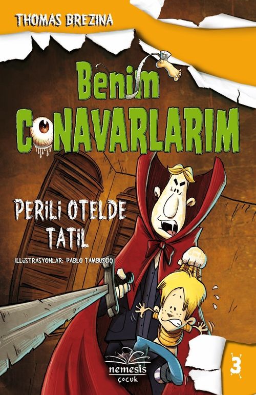 Benim Canavarlarım 3 / Perili Otelde Tatil (Ciltli)