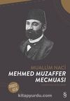 Muallim Naci Mehmed Muzaffer Mecmuası