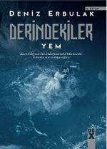 Derindekiler & Yem