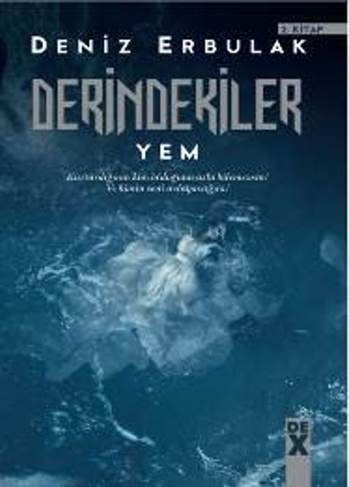 Derindekiler & Yem