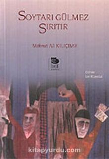 Soytarı Gülmez Sırıtır - Mehmet Ali Kılıçbay