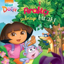 Kaşif Dora  Arakçı Çalmayı Bırak