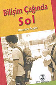 Bilişim Çağında Sol