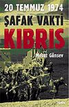 20 Temmuz 1974 Şafak Vakti Kıbrıs
