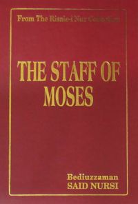 The Staff Of Moses (Asayı Musa) (17x24)