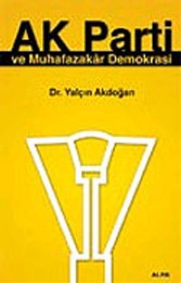 Ak Parti ve Muhafazakar Demokrasi