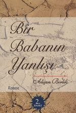 Bir Babanın Yanlışı
